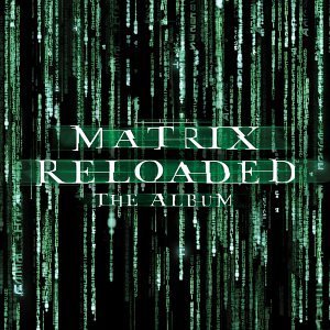 Matrix Reloaded — The Album cover