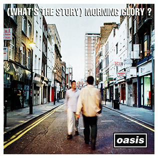 (What's the Story) Morning Glory? cover